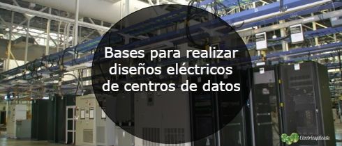 Bases para realizar diseos elctricos de centros de datos