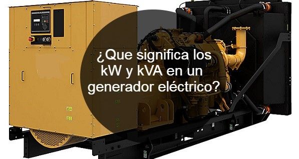 kva y kw en un generador